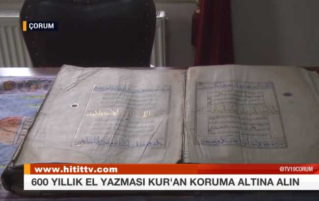Çorum'da 600 Yıllık el Yazması Kur'anı Kerim Koruma altına alındı