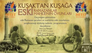 KUŞAKTAN KUŞAĞA ESKİ RAMAZANLAR