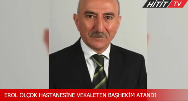 Eğitim ve Araştırma Hastanesi'ne Başhekim görevlendirmesi yapıldı