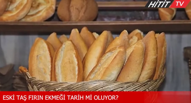 Eski Taş Fırın Ekmeği Yapan Fırınlar Tarih mi Oluyor!