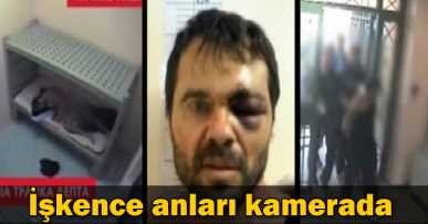 İşkenceden ölen adamın son görüntüsü kamerada
