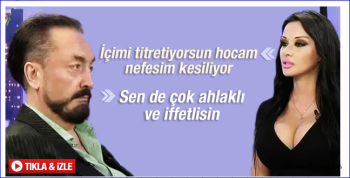 'İçimi titretiyorsun hocam, nefesim kesiliyor' 