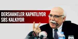 SBS KALKIYOR -DERSANELER KAPATILIYOR