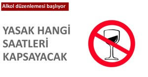 BU GECE EFKARLANMAK YOK ! Alkolde yasak başlıyor
