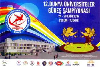 12. Dünya Üniversiteler Güreş Şampiyonası Çorum'da