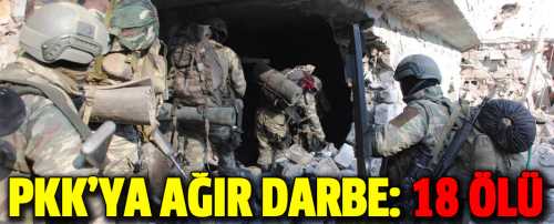 18  PKK'lı Terörist öldürüldü