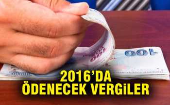 2016 yılının vergi, harç ve cezaları Resmi Gazetede yayımlandı