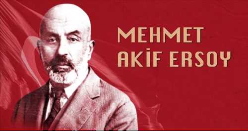 2021 Yılı İstiklal Marşının Kabulü ve Mehmet Akif’i Anma Yılı kabul edildi