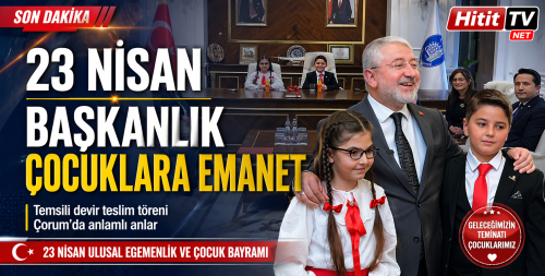 23 Nisan’da Çorum Belediyesi’nde anlamlı devir teslim!