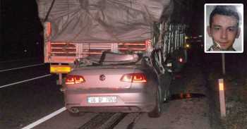 24 YAŞINDAKİ GENÇ KAMYONUN ALTINA GİRDİ