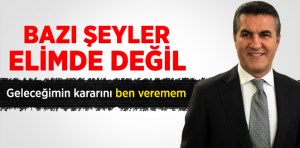 Mustafa Sarıgül,Çorum'da Geleceğimle İlgili Karar Bana Ait Değil