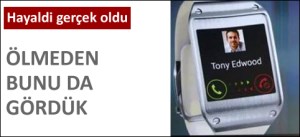 Artık akıllı saatimiz de var