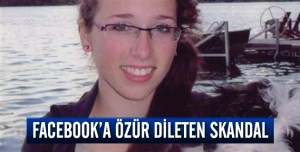 Facebook  bu Kızdan özür diledi