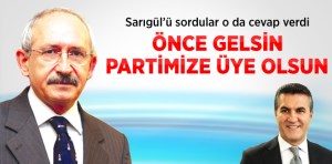  Sarıgül Önce Gelsin Partimize Üye Olsun