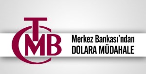  Merkez Bankası'ndan Dolara müdahale