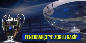 Fenerbahçe  Avrupa kupalarında İngiliz rakip
