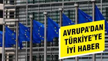 AB Türkiye'ye iyi haber