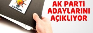 AK Parti  Bayram Sonrası Listedeki Adaylarını Açıklıyor