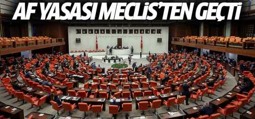 Af yasası Meclis'ten geçti