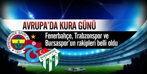 TAKIMLARIMIZIN RAKİPLERİ BELLİ OLDU