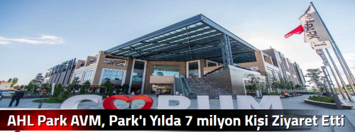  AHL Park AVM'yi, Yılda 7 milyon Kişi Ziyaret Etti!