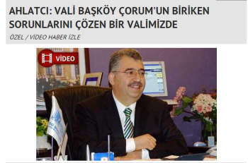 AHLATCI: VALİ BAŞKÖY ÇORUM'UN  BİRİKEN SORUNLARINI ÇÖZEN BİR VALİMİZDE