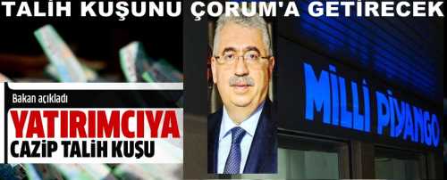 Ahlatcı MP Genel Müdürlüğü’nü Çorum’a getirmek İstiyor
