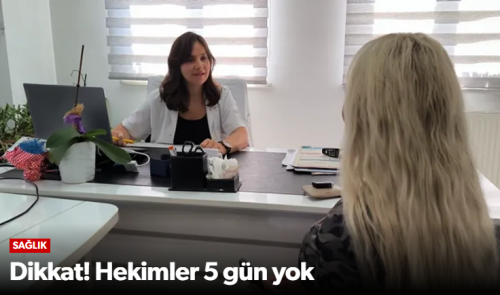 Aile Sağlığı Merkezi Çalışanları Hekimleri 5 Gün yok!