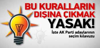 AK Parti adaylarının seçim kılavuzu