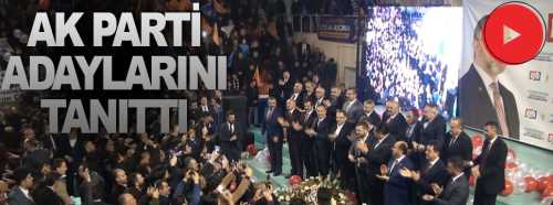 Ak Parti Çorum Adaylarını tanıttı