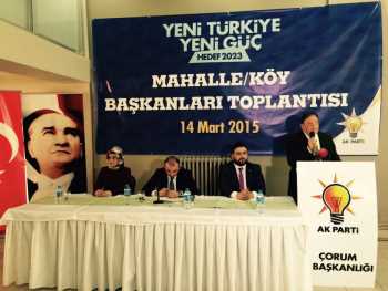 AK PARTİ ÇORUM MAHALLE VE KÖY BAŞKANLARI TOPLANTISI
