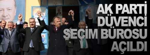 Ak Parti Düvenci Beldesinde seçim bürosu açtı