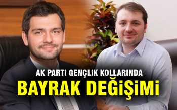 AK PARTİ GENÇLİK KOLLARINDA BAYRAK DEĞİŞİMİ