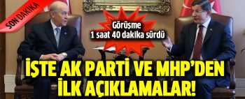 AK PARTİ-MHP GÖRÜŞMESİ SONA ERDİ