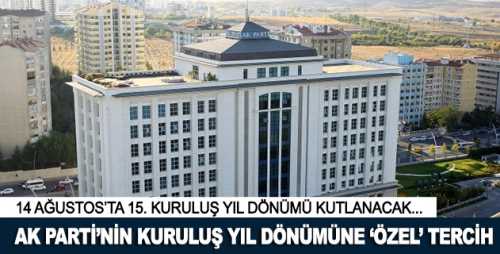 AK Parti'nin kuruluş yıl dönümüne 'özel' tercih