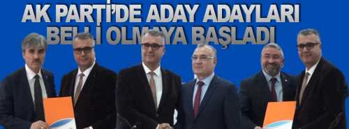 Ak Partiden 4 isim Daha Adaylığını açıkladı 