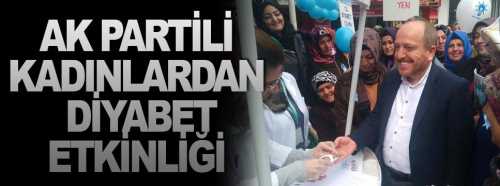 Ak Partili Hanımlardan Diyabet Etkinliği