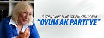 Alev Alatlı: Oyumu AK Parti'ye vereceğim