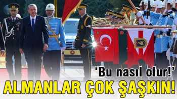 Almanlar Erdoğan'ın çok güçlü bir karizması karşısında şaşkınlar