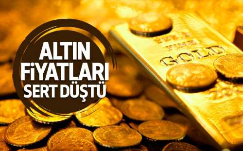 Altın fiyatlarında sert düşüş