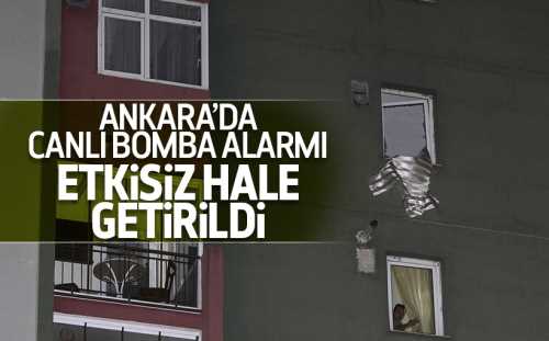Ankara'da Daeş'li canlı bomba alarmı!