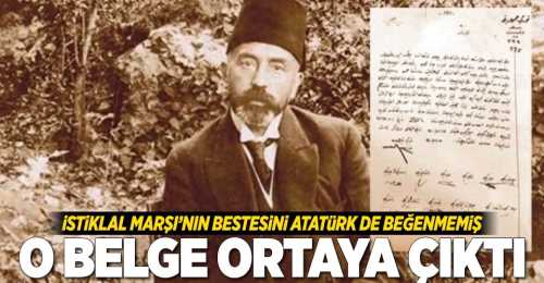 Atatürk de İstiklal marşının bestesini değiştirmek istemiş!
