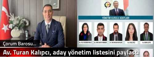 Av. Turan Kalıpcı, aday yönetim listesini paylaştı