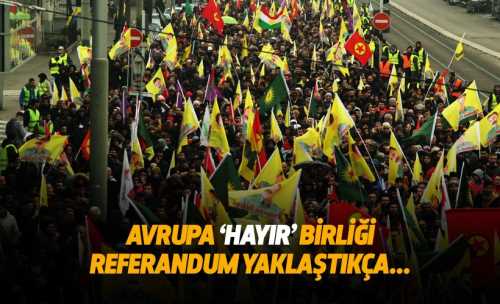 Avrupa Terör Örgütleri ile birlikte hayır birliği kurdu