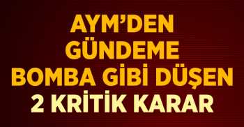 AYM, Adalet Bakanı'na Verilen Yetkileri İptal