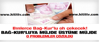 Bağ-Kur' ve emekliye büyük af geliyor