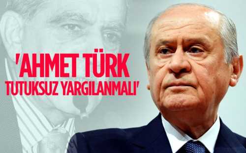 Bahçeli: Ahmet Türk tutuksuz yargılanmalı