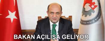 BAKAN IŞIK  7 MAYIS'TA ÇORUM'DA