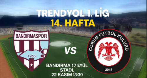 Bandırmaspor–Arca Çorum FK | 14. Hafta Maçı Bugün