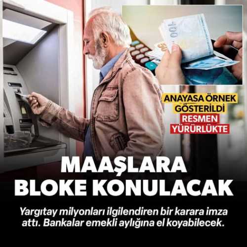 Banka Emekli'nin Çektiği Kredi için Aylığına Bloke Koyacak!